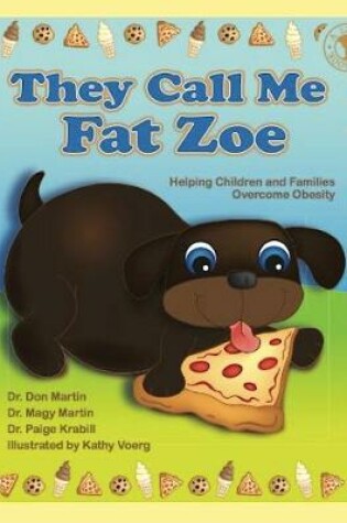 Cover of They Call Me Fat Zoe