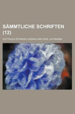 Cover of Sammtliche Schriften (12 )