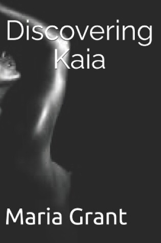 Cover of Discovering Kaia