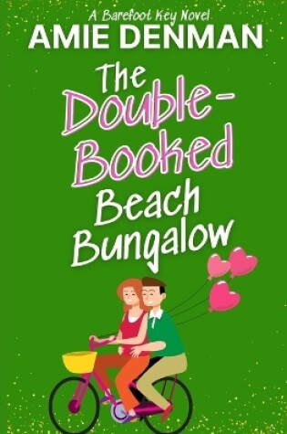 Cover of The Double-Booked Beach Bungalow