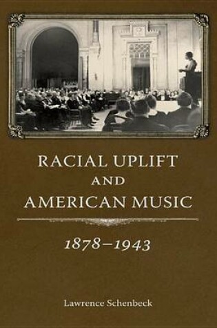 Cover of Racial Uplift and American Music, 1878-1943