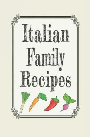 Cover of Italian Family Recipes