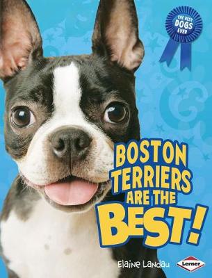 Book cover for Boston Terriers Are the Best!