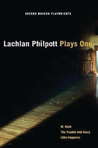 Cover of Lachlan Philpott: Plays One