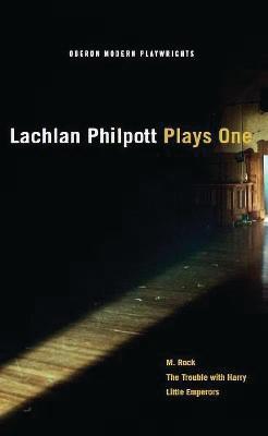 Book cover for Lachlan Philpott: Plays One