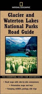 Book cover for "National Geographic" Road Guide to Glacier and Wate