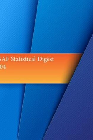 Cover of USAF Statistical Digest 2004