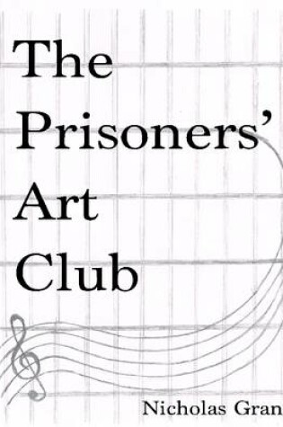 Cover of The Prisoners' Art Club