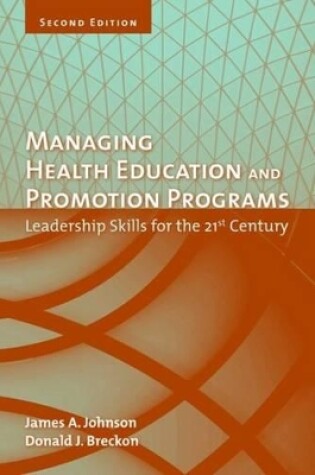 Cover of Managing Health Education and Promotion Programs