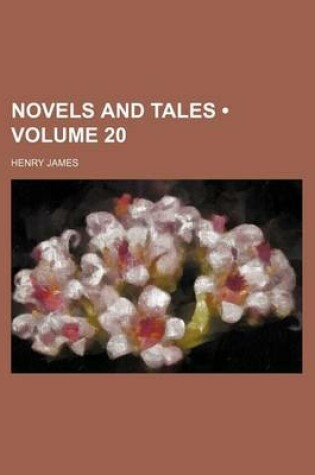 Cover of Novels and Tales (Volume 20)
