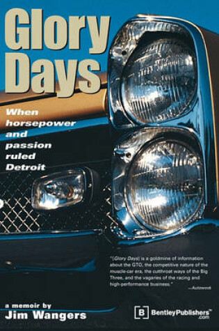 Cover of Glory Days: When Horsepower and Passion Ruled Detroit