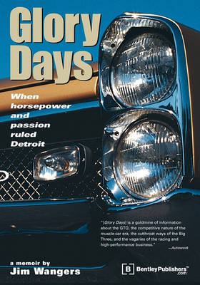 Cover of Glory Days: When Horsepower and Passion Ruled Detroit