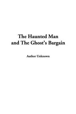 Book cover for The Haunted Man and the Ghost's Bargain