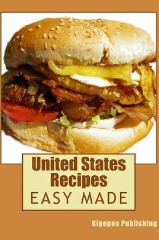 Cover of United States Recipes