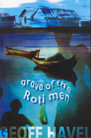 Cover of The Graves Of The Roti Men