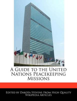 Book cover for A Guide to the United Nations Peacekeeping Missions