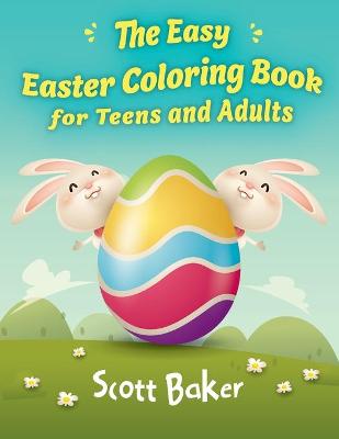 Book cover for The Easy Easter Coloring Book for Teens and Adults