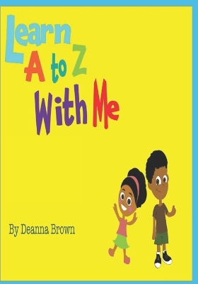 Book cover for Learn A to Z With Me