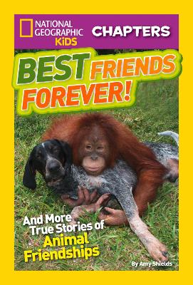 Book cover for National Geographic Kids Chapters: Best Friends Forever