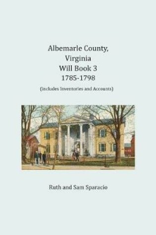 Cover of Albemarle County, Virginia Will Book 3