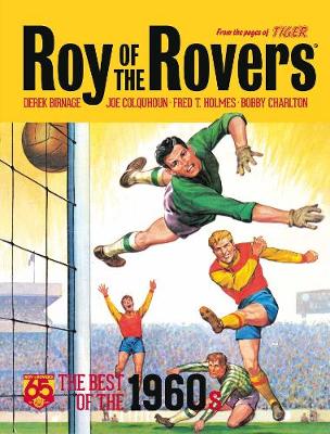 Book cover for Roy of the Rovers: The Best of the 1960s