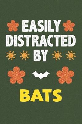 Book cover for Easily Distracted By Bats