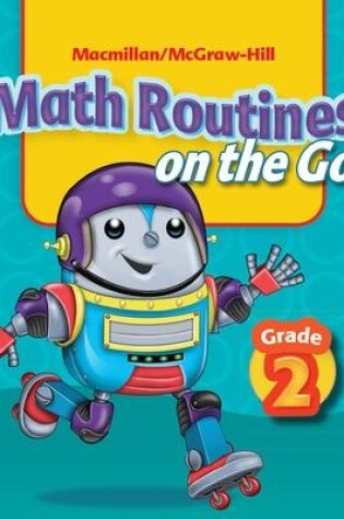 Cover of Math Connects, Grade 2, Math Routines on the Go