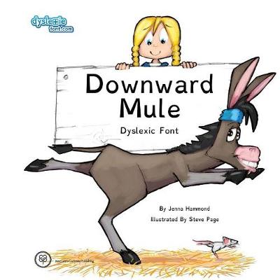 Book cover for Downward Mule Dyslexic Font
