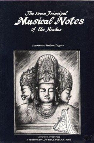 Cover of Seven Principle Musical Notes of the Hindus: Their Presiding Deities, Composed in Celebration of the Birth-Day