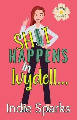 Book cover for Shit Happens in Ivydell