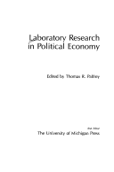 Book cover for Laboratory Research in Political Economy