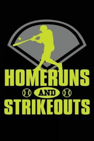 Cover of Homeruns And Strikeouts