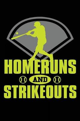 Book cover for Homeruns And Strikeouts