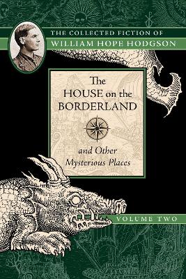 Book cover for The House on the Borderland and Other Mysterious Places