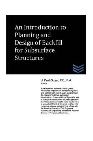 Cover of An Introduction to Planning and Design of Backfill for Subsurface Structures