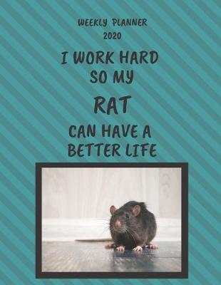 Book cover for Rat Weekly Planner 2020