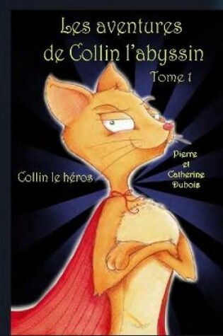 Cover of Les aventures de Collin l'abyssin Tome 1