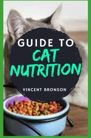 Cover of Guide to Cat Nutrition