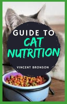 Book cover for Guide to Cat Nutrition