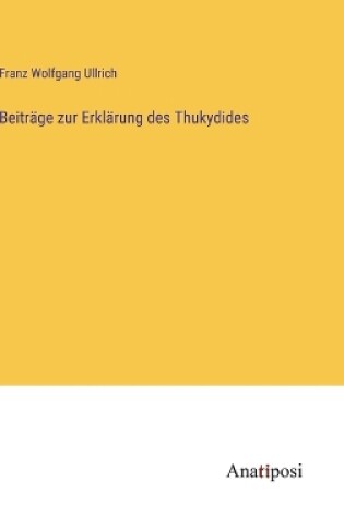 Cover of Beitr�ge zur Erkl�rung des Thukydides