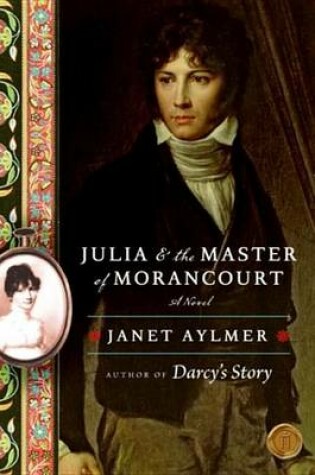 Cover of Julia and the Master of Morancourt