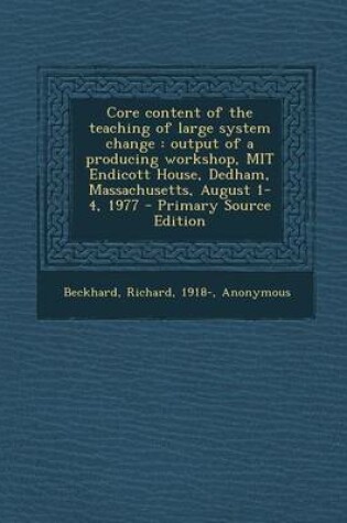 Cover of Core Content of the Teaching of Large System Change