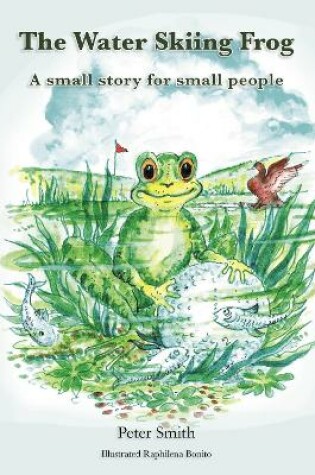 Cover of The Water Skiing Frog