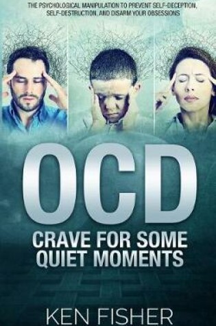 Cover of OCD - Crave For Some Quiet Moments