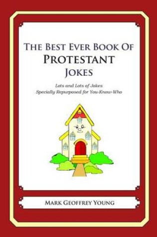 Cover of The Best Ever Book of Protestant Jokes