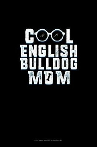 Cover of Cool English Bulldog Mom