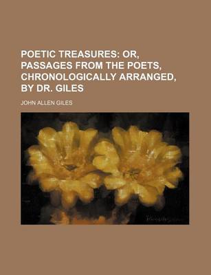 Book cover for Poetic Treasures; Or, Passages from the Poets, Chronologically Arranged, by Dr. Giles
