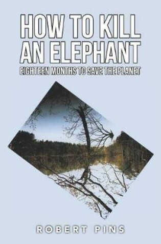 Cover of How to Kill an Elephant