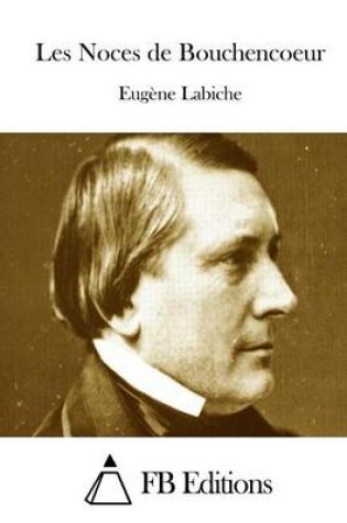 Cover of Les Noces de Bouchencoeur