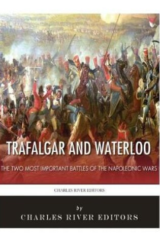 Cover of Trafalgar and Waterloo